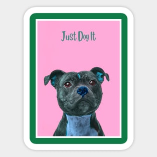 Just Dog It Duque Sticker